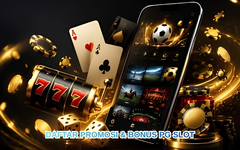 Daftar Promosi & Bonus Pg Slot